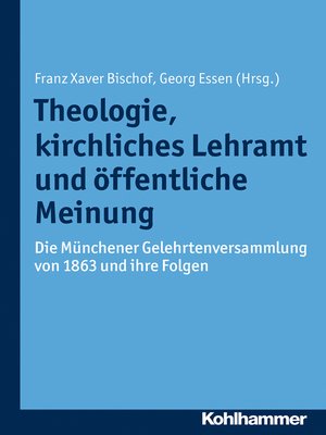 cover image of Theologie, kirchliches Lehramt und öffentliche Meinung